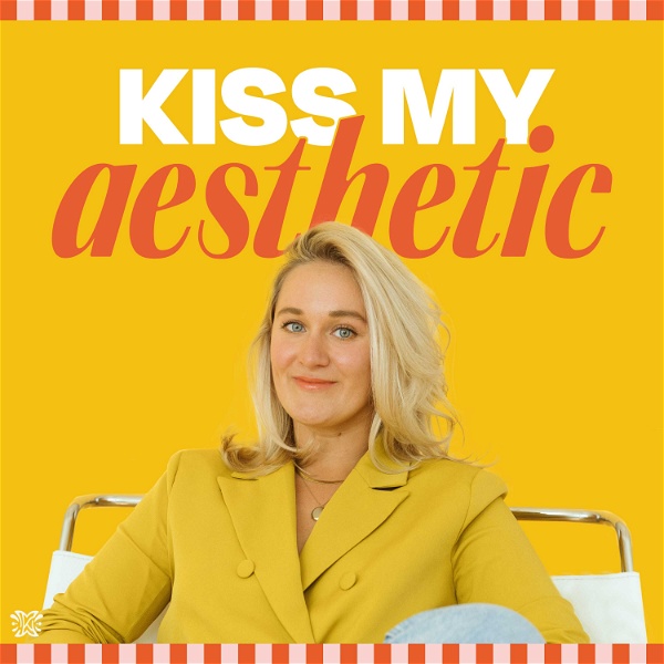 Artwork for Kiss My Aesthetic Podcast