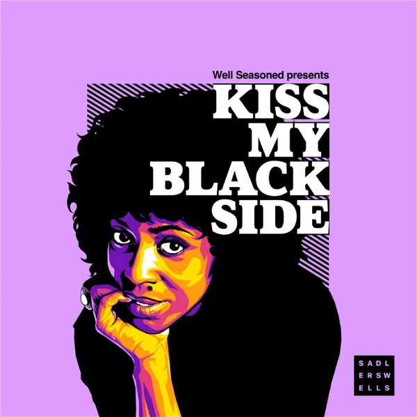 Artwork for Kiss My Black Side: Cool conversations with Black Creatives