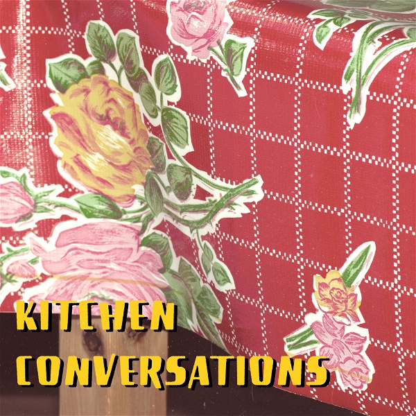 Artwork for Kitchen Conversations