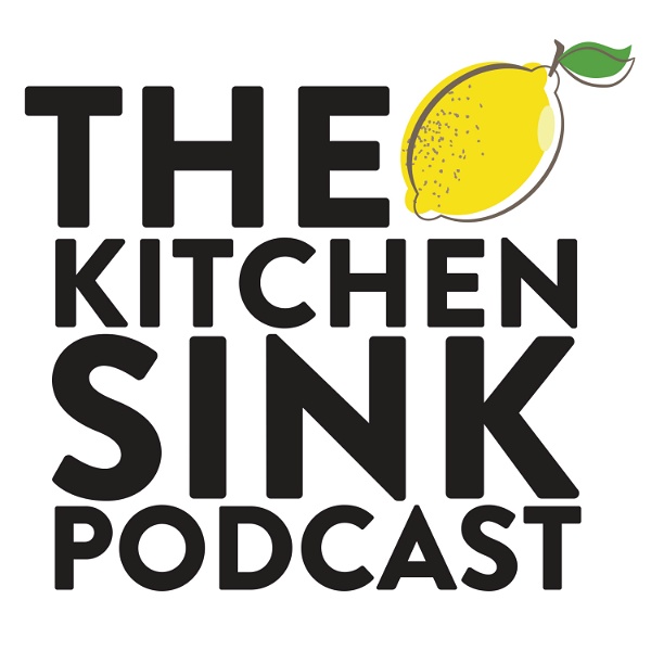 Artwork for Kitchen Sink Podcast