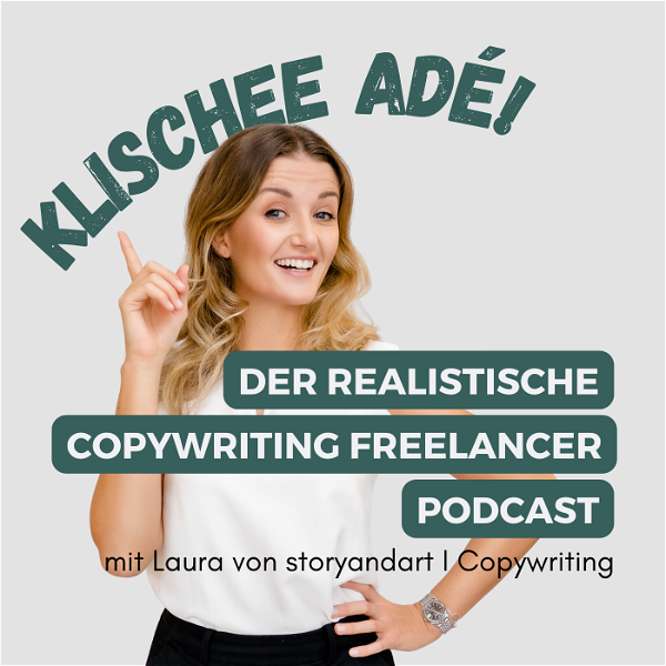 Artwork for Klischee Ade! Der realistische Copywriting Freelancer Podcast