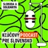 Kľúčový podcast pre Slovensko