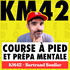 Km42 - courir pour ma forme physique et mentale