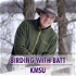 KMSU Birding With Batt