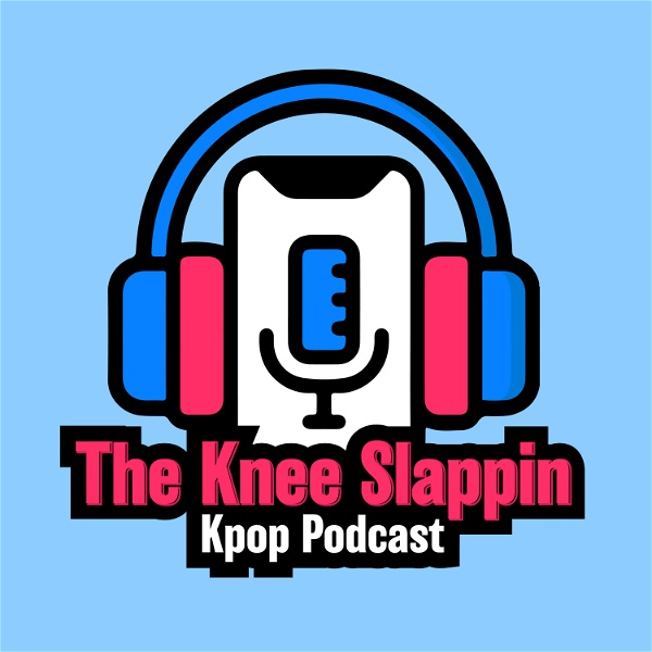Artwork for Knee Slappin Kpop Podcast