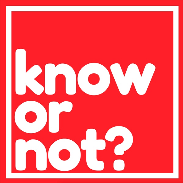 Artwork for Know Or Not?