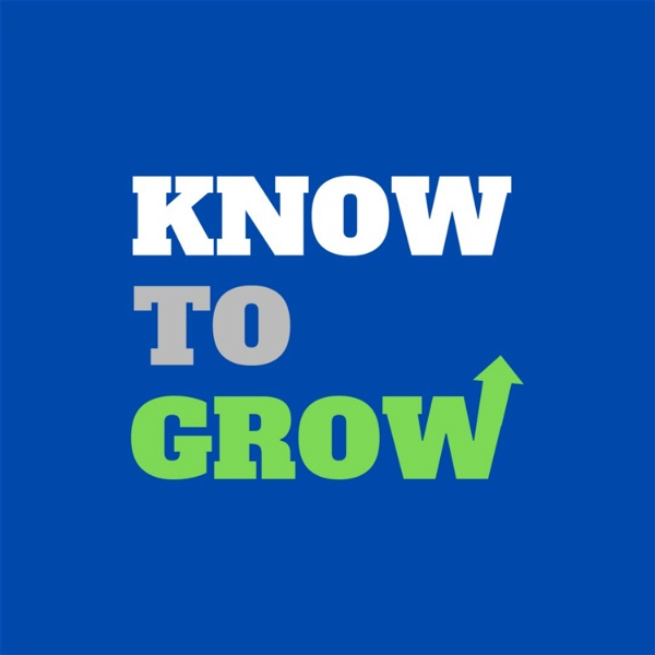 Artwork for Know To Grow