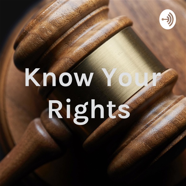 Artwork for Know Your Rights