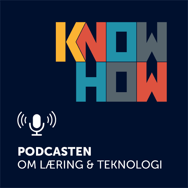 Artwork for KnowHow EdTech – Podcasten om læring og teknologi