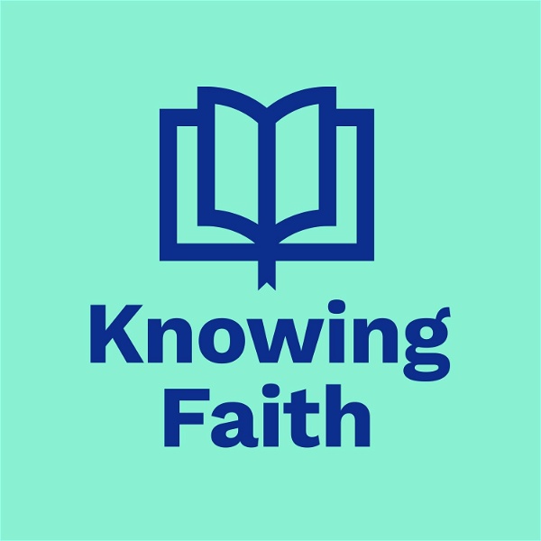 Artwork for Knowing Faith