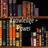 Knowledge = Power