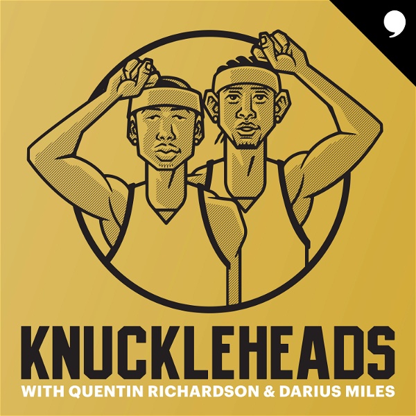 Artwork for Knuckleheads with Quentin Richardson & Darius Miles