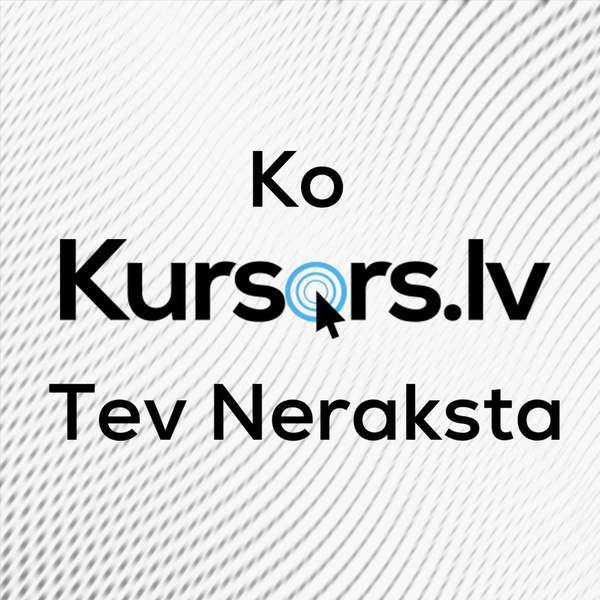 Artwork for Ko Kursors Tev Neraksta