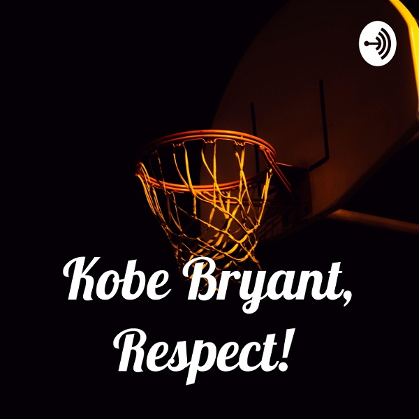 Artwork for Kobe Bryant, Respect!