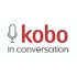 Kobo in Conversation
