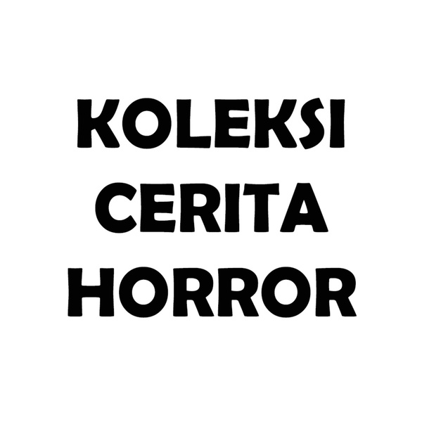 Artwork for Koleksi Cerita Horror