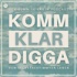 KOMM KLAR DIGGA — Dein letzter Selfhelp-Podcast.