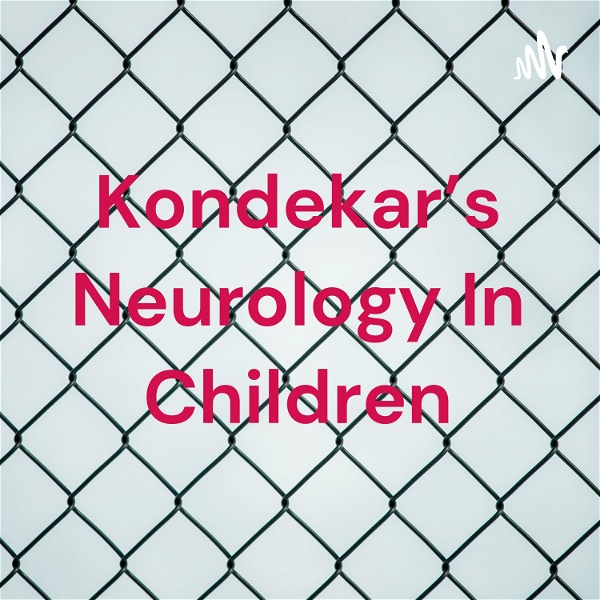 Artwork for Kondekar's Neurology In Children