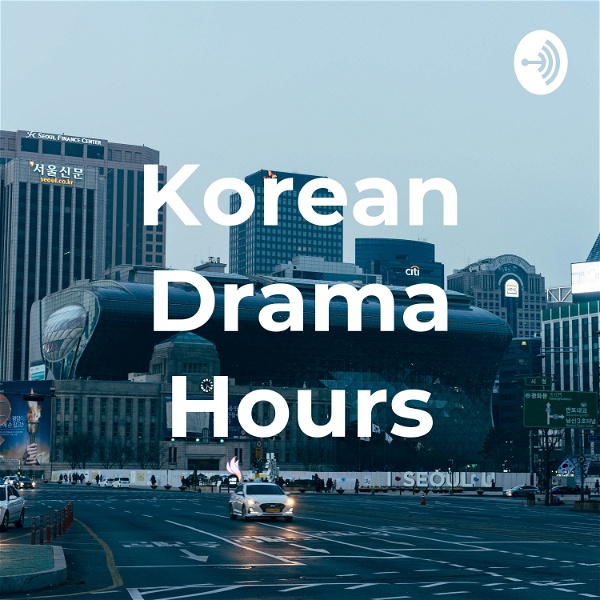Artwork for Korean Drama Hours