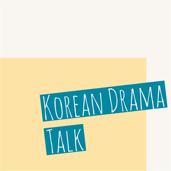 Artwork for Korean Drama Talk
