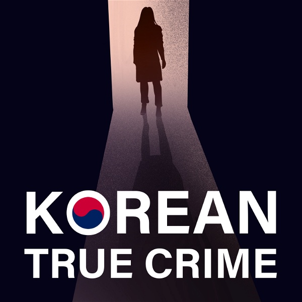 Artwork for Korean True Crime