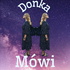 Donka Mówi