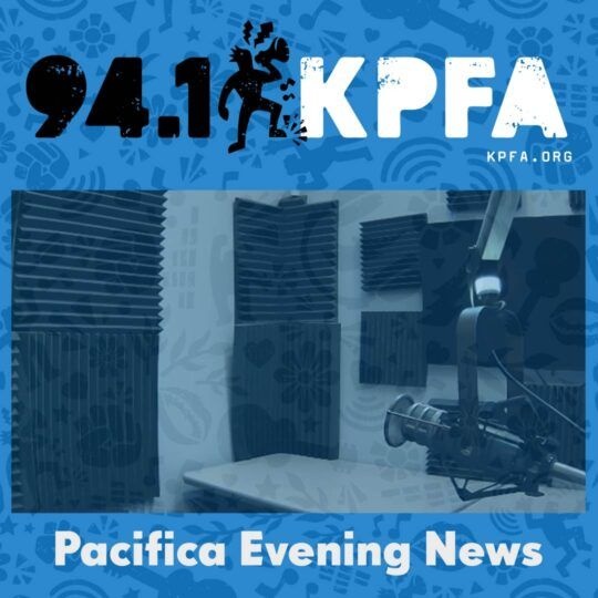 Artwork for KPFA - The Pacifica Evening News, Weekdays