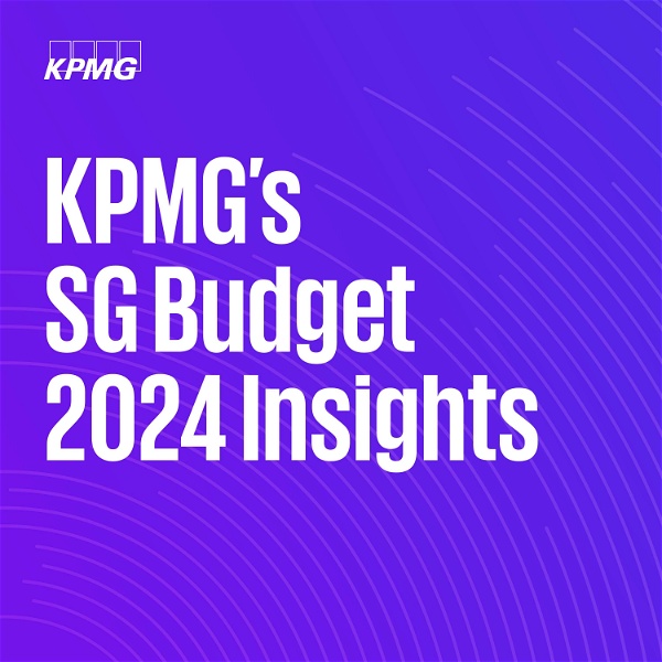 Artwork for KPMG's SG Budget 2024 Insights