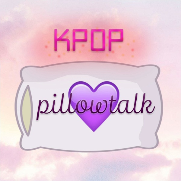 Artwork for Kpop Pillow Talk