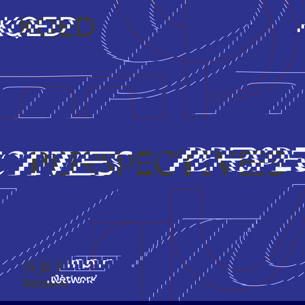 Artwork for KQED's Perspectives