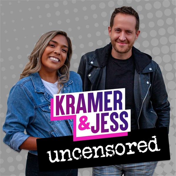 Artwork for Kramer & Jess Uncensored Podcast