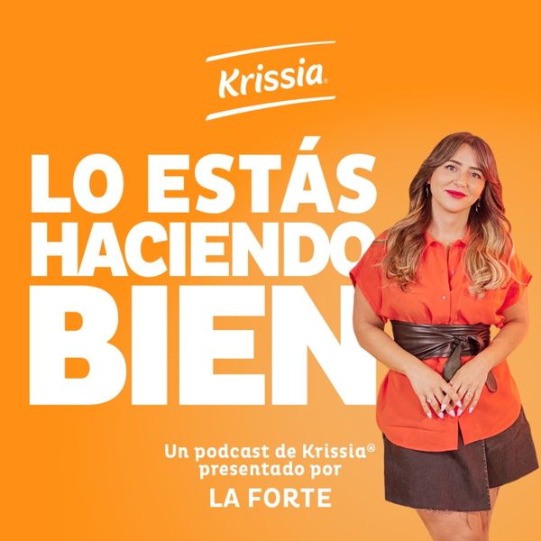 Artwork for Krissia®. Lo estás haciendo bien.