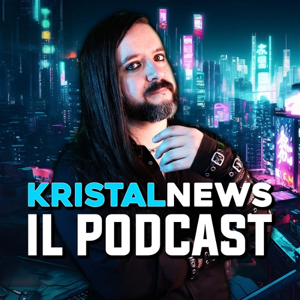 Artwork for #KristalNews: il Podcast