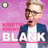 Kristin Knows Blank