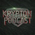 Krypton Podcast