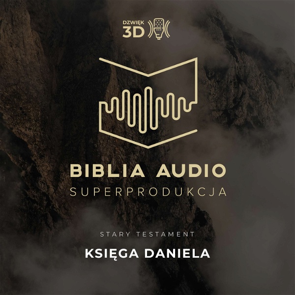 Artwork for Księga Daniela. Biblia Audio Superprodukcja