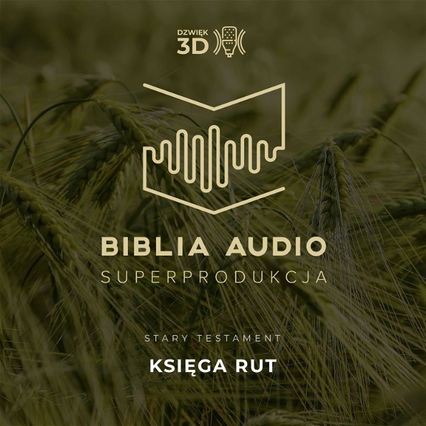 Artwork for Księga Rut. Biblia Audio Superprodukcja