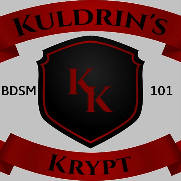 Artwork for Kuldrin's Krypt A BDSM 101 Podcast