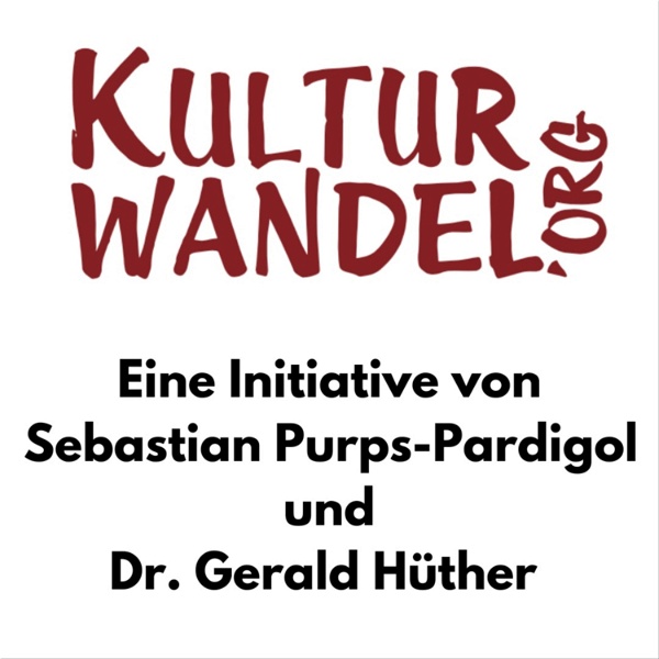 Artwork for Kulturwandel.org – eine Initiative von Sebastian Purps-Pardigol und Dr. Gerald Hüther