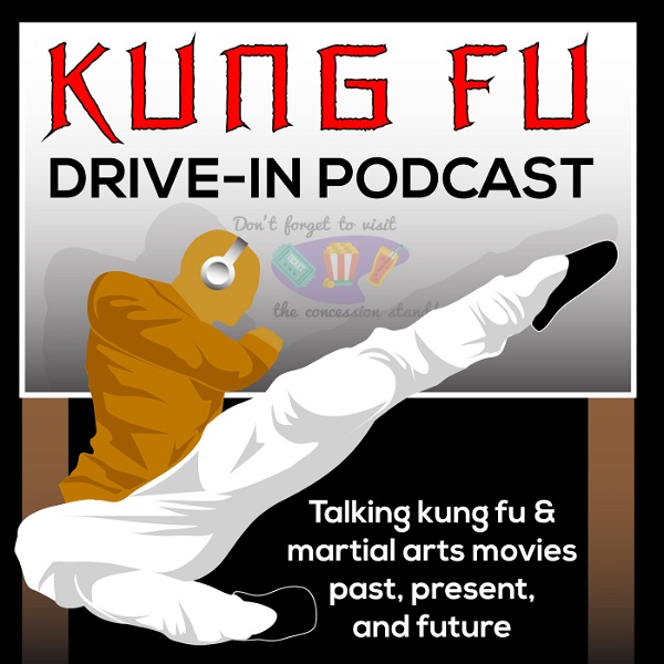 Artwork for Kung Fu Drive-In Podcast