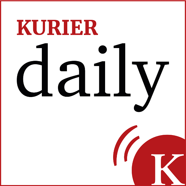 Artwork for KURIER daily – tägliche Nachrichten aus Innenpolitik, Außenpolitik, Wirtschaft und Gesundheit