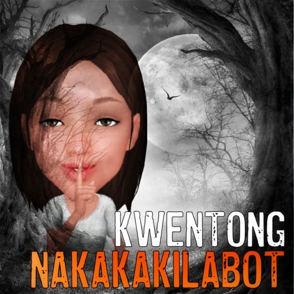 Artwork for Kwentong Nakakakilabot