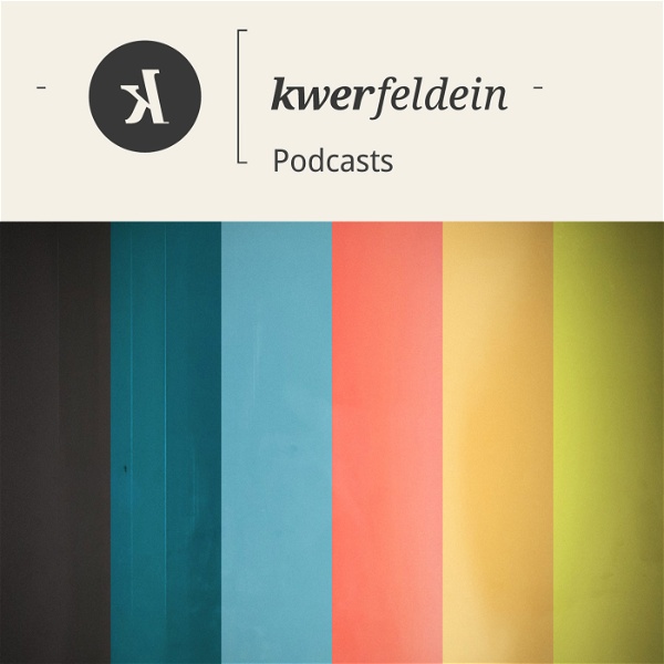 Artwork for kwerfeldein – Podcasts
