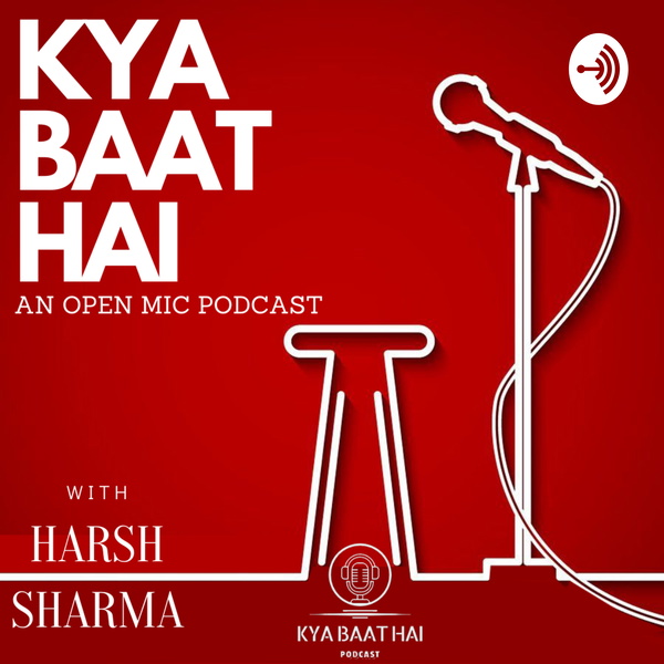 Artwork for KYA BAAT HAI PODCAST