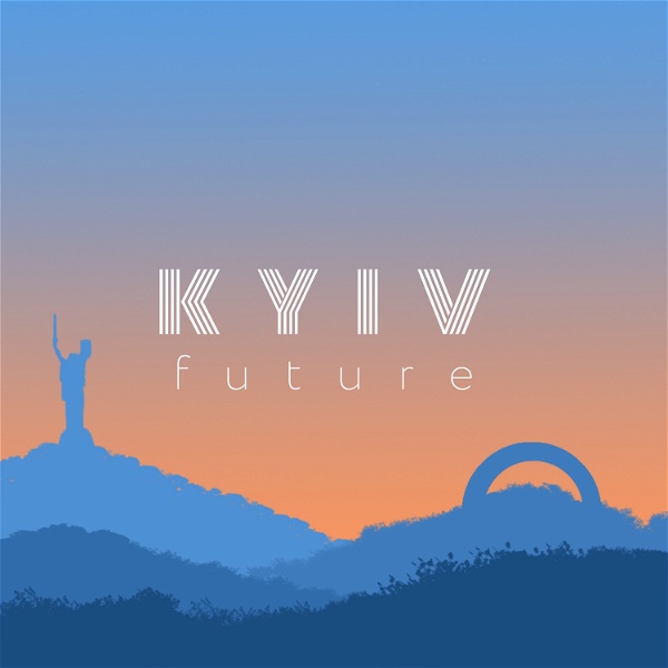 Artwork for Kyiv Future