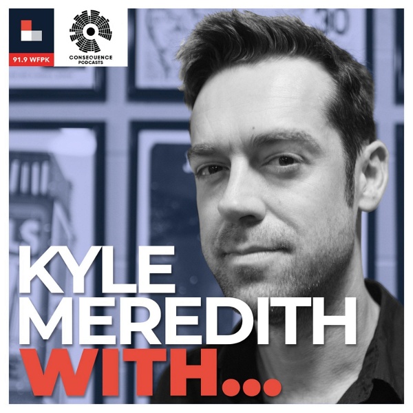 Artwork for Kyle Meredith With...