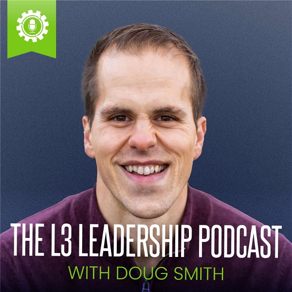 Artwork for The L3 Leadership Podcast