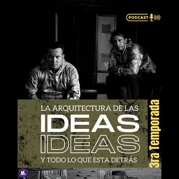 Artwork for La Arquitectura de las Ideas podcast