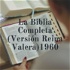 La Biblia Completa (Versión Reina Valera)1960