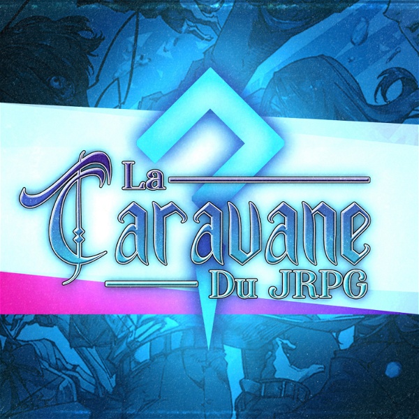 Artwork for La caravane du JRPG